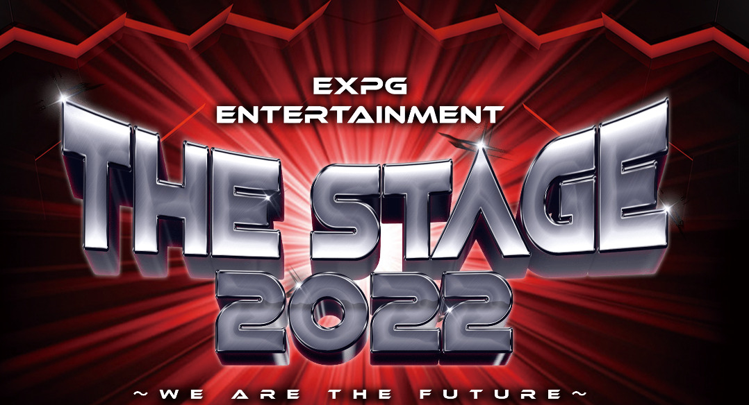 EXPG ENTERTAINMENT THE STAGE 2022～WE ARE THE FUTURE～ | メディ